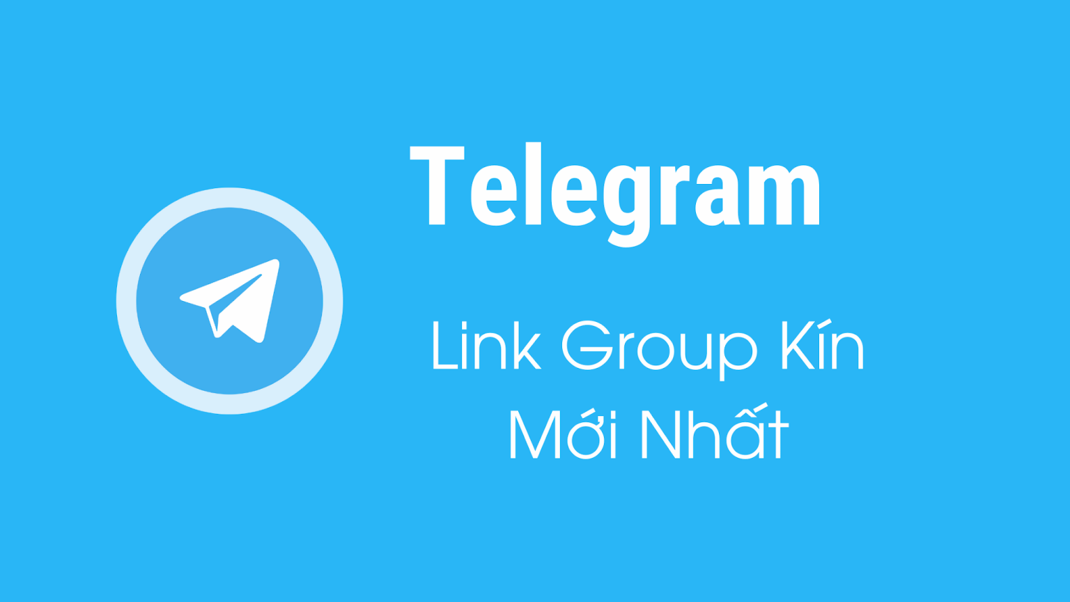 Tổng Hợp 1001+ Link Nhóm Telegram Mới, Chất Lượng Nhất 2024